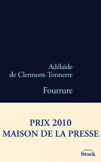 Аделаида де Клермон-Тоннер - Fourrure