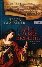 Хельга Глезенер - Die Postmeisterin