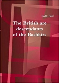 Радик Сафин - The British are descendants of the Bashkirs