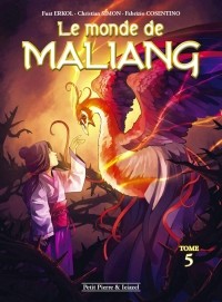  - Le monde de Maliang, Tome 5