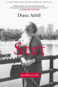 Диана Атилл - Stet: An Editor's Life