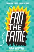 Анна Приемаза - Fan the Fame