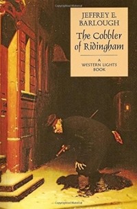 Джеффри Барлоу - The Cobbler of Ridingham