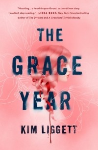 Kim Liggett - The Grace Year