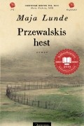 Maja Lunde - Przewalskis hest