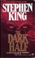 Стивен Кинг - The Dark Half