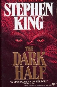 Стивен Кинг - The Dark Half