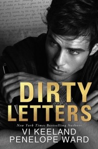 Пенелопа Уорд, Ви Киланд - Dirty Letters