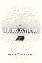 Kevin Brockmeier - The Illumination