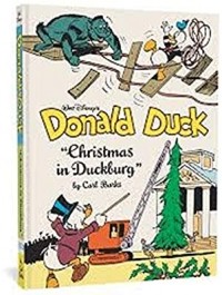 Карл Баркс - Walt Disney's Donald Duck: Christmas in Duckburg