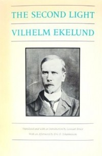 Vilhelm Ekelund - The Second Light