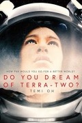 Теми О - Do You Dream of Terra-Two?