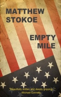 Matthew Stokoe - Empty Mile