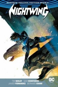  - Nightwing: The Rebirth Deluxe Edition Book 3