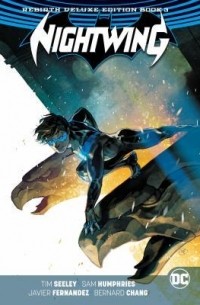  - Nightwing: The Rebirth Deluxe Edition Book 3