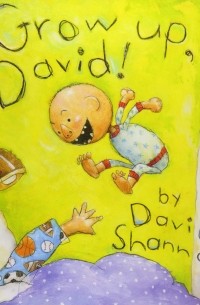 Grow Up, David!