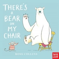 Росс Коллинз - There's a Bear on My Chair