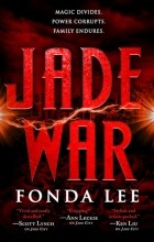 Fonda Lee - Jade War