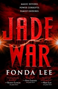 Fonda Lee - Jade War