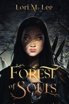 Lori M. Lee - Forest of Souls