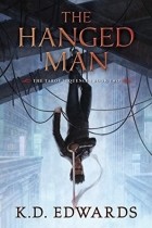 K.D. Edwards - The Hanged Man