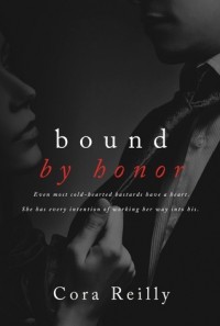 Cora Reilly - Bound by Honor
