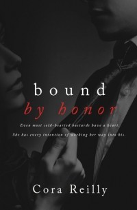 Cora Reilly - Bound by Honor