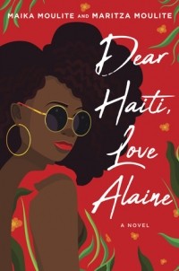  - Dear Haiti, Love Alaine