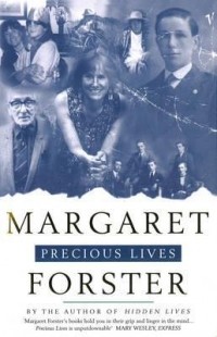 Маргарет Форстер - Precious Lives