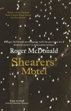 Роджер Макдональд - Shearers&#039; Motel