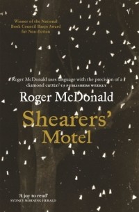 Роджер Макдональд - Shearers' Motel
