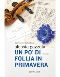 Alessia Gazzola - Un po' di follia in primavera