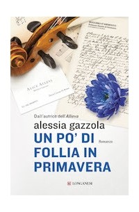 Alessia Gazzola - Un po' di follia in primavera