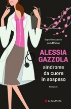 Alessia Gazzola - Sindrome da cuore in sospeso