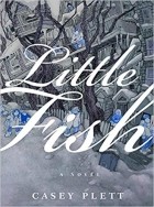Casey Plett - Little Fish