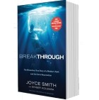 Joyce Smith - Breakthrough: The Miraculous True Story of a Mother&#039;s Faith and Her Child&#039;s Resurrection