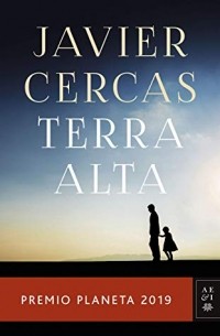 Хавьер Серкас - Terra Alta