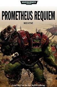 Ник Кайм - Prometheus Requiem