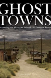 Крис Макнаб - Ghost Towns