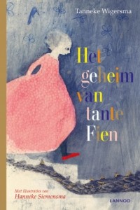 Tanneke Wigersma - Het geheim van tante Fien