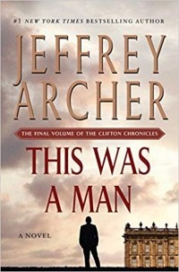 Джеффри Арчер - This Was a Man
