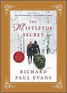 Richard Paul Evans - The Mistletoe Secret