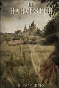 К. Трап Джонс - The Harvester