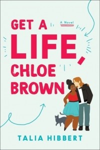 Талия Хибберт - Get a Life, Chloe Brown