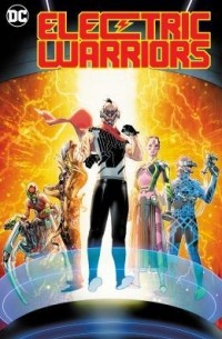 Стив Орландо - Electric Warriors