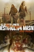 Víctor Blázquez - El Cuarto Jinete: Destrucción Masiva