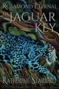 Кэтрин Старбёрд - The Jaguar Key