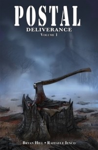  - Postal: Deliverance Volume 1