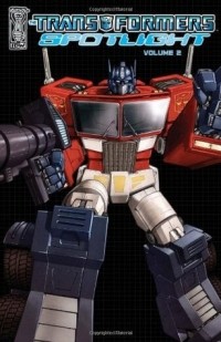  - Transformers Spotlight, Volume 2
