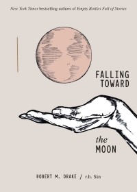  - Falling Toward the Moon